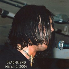 Deadfriend - Your Turn To Lose