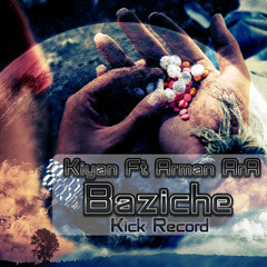 Kiyan &  Arman Ara - baziche (kick Recod) 320