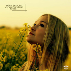Nora En Pure – You Make Me Float (Dinka Remix)