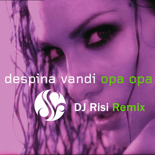 ▶ Despina Vandi - Opa Opa (<b>Revaz Eristavi</b> Party mix) by eristavi - artworks-000035542942-fl5pml-t500x500