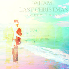 ◆FREE DOWNLOAD◆ Last Christmas - Wham! ( give me wallets cover )