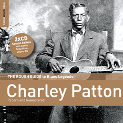 Charley Patton - Mississippi Boweavil Blues (Taken From The Rough Guide To Charley Patton)
