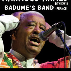 MAHMOUD AHMED + BADUME BAND live