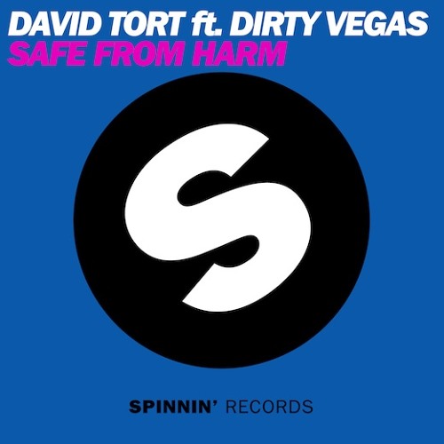 David Tort feat. Dirty Vegas 'Safe From Harm' - [Preview]