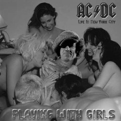 AC/DC - Playing With Girls (demo)