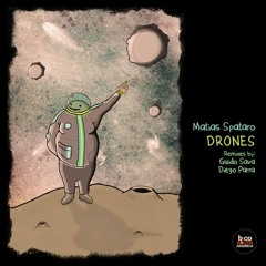 Matias Spataro - Drones (Diego Parra Remix)