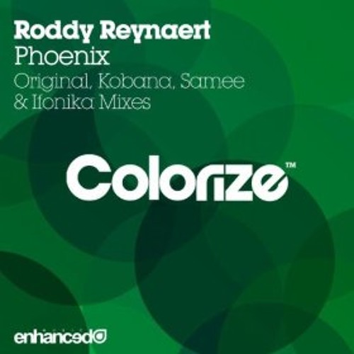 Roddy Reynaert - Phoenix (Original mix) // Enhanced/ Colorize