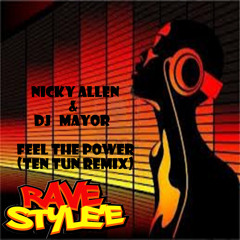 DJ Mayor & Nicky Allen - Feel The Power (TenTun Remix) clip