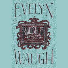 Excerpt of Jeremy Irons reading Brideshead Revisited, by Evelyn Waugh audiobook edition