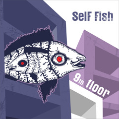 Self Fish - Exceptionality (Preview)