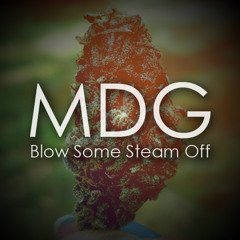 MusicDefinesGravity - Blow Some Steam Off
