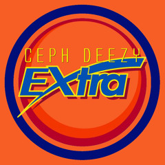 Ceph Deezy - Extra