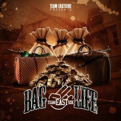 Team Eastside Bag Life ~ Slow Down