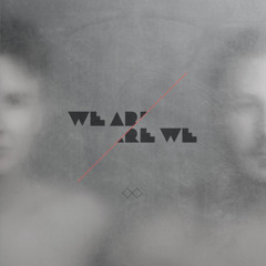 We Are Are We - Elegy