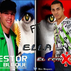 Remixero ft Nestor en Bloque-ella