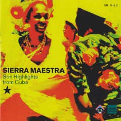 Sierra Maestra - Guajira Guantanamera