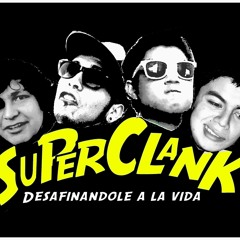 Super Clank - Mi Profe Usa Colales