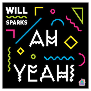 Will Sparks - Ah Yeah! (Original Mix)