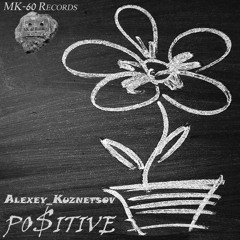 Positive (Original Mix) [MK60]