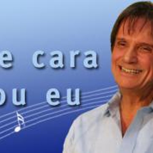 Stream ROBERTO CARLOS - ESSE CARA SOU EU - VERSÃO REALIDADE by locutor  césar silva | Listen online for free on SoundCloud