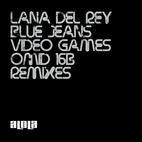 Stream A1 Lana Del Ray - Blue Jeans (Omid 16B Remix) by Omid 16B | Listen  online for free on SoundCloud