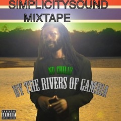 NU CHILLY RIVER GAMBIA MIXTAPE BY SIMPLICITYSOUND