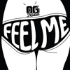 Feel Me Mp3