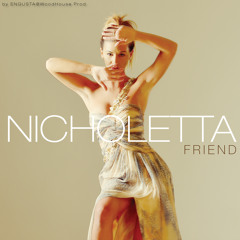 Nicholetta - Friend (Ballad Edition by ENGUSTA@WoodHouse Prod.)