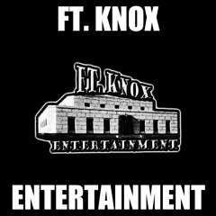 Fuckin Wit Me Ft TJ & Knox at Ft. Knox Ent
