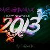 HAPPY NEW YEAR 2013 (TIFENN D MEGAMIX 2K12)