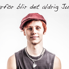 Mattias V & Vanja S - Varför blir det aldrig Jul