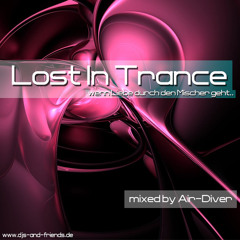 Lost In Trance (wenn Liebe durch den Mischer geht..) - mixed by Air-Diver