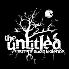The Untitled - Uncompromising Analog Terror 3