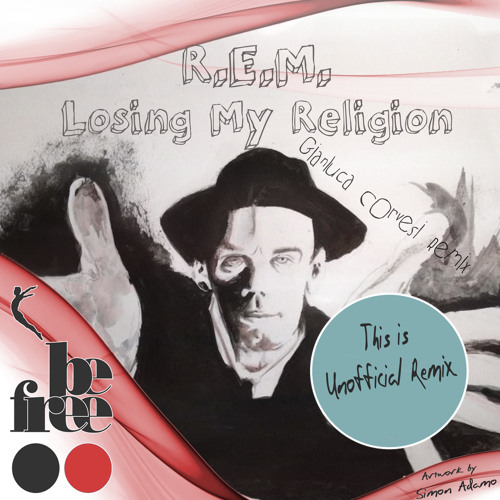 Stream [BFXX] R.E.M. - Losing My Religion (Gianluca Corvesi Remix.