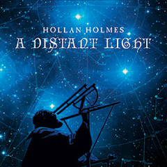Trk01 - A Distant Light - Drift - Hollan Holmes