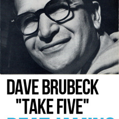Dave Brubeck "Take Five" BEAT JAMING [by Shmoo]