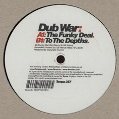 Dub War - The Funky Deal (Dubtronic Special Mix 2012)