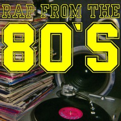 Rap From The 80's - B Side