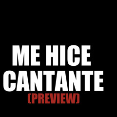 " yo me hice cantante " PREVIEW