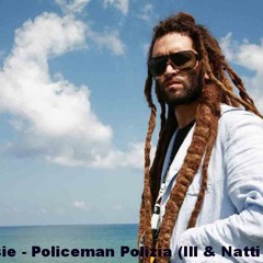 Alborosie - Policeman Polizia (Ill & Natti Remix) FREE DOWNLOAD