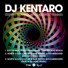Dj Kentaro & Foreign Beggars - Step In (Tha Trickaz Remix)