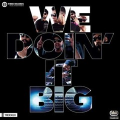 We Doin It BIG - RDB feat. Smooth & Raftar
