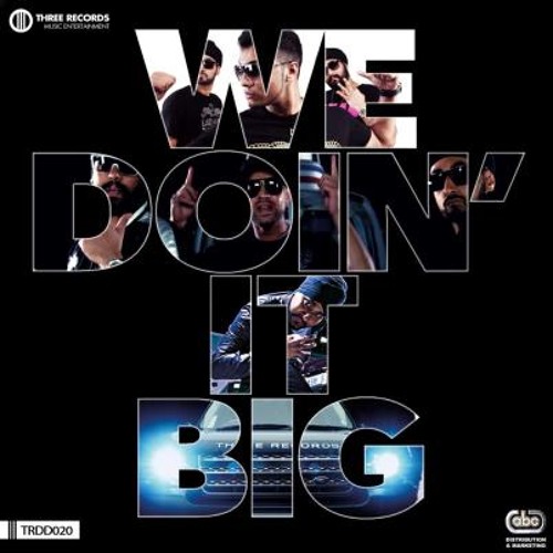 We Doin It BIG - RDB feat. Smooth & Raftar