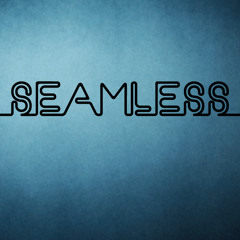 Seamless - The Sands (preview)