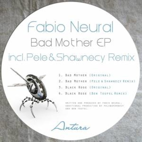 Fabio Neural - Bad Mother (Pele & Shawnecy Remix) Artura Records