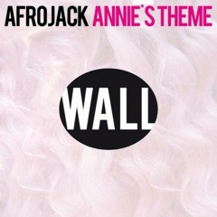 Afrojack - Annie's Theme (Anthology & Cy-Rus Bootleg)