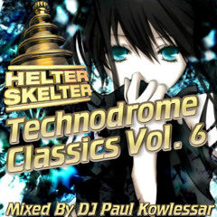 Helter Skelter - Technodrome Classics Vol. 6