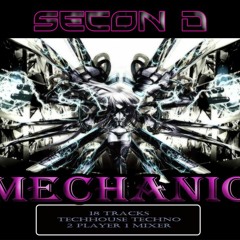 Secon D - mechanic >>> techhhouse / techno <<< 12/2012