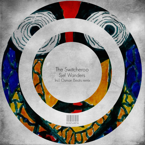 Sjef Wanders - The Switcheroo - Osman Beats Remix