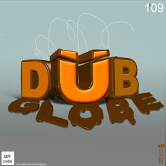 DubGlobe - 109 (Coming soon)